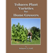 Tobacco Plant Varieties for Home Growers