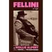 Fellini: A Life