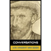 Conversations with Van Gogh