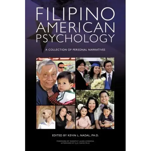 Filipino American Psychology: A Collection of Personal Narratives