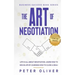 The Art Of Negotiation: Life is all about negotiation. Learn how to win in life by learning how to close a deal.