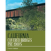 California Covered Bridges Pre 1900's