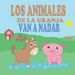 Los Animales de la Granja Van a Nadar: Libros de Animales para Niños Pequeños - Libros Infantiles Ilustrados y Divertidos sobre Animales