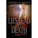 Lies Lead to Death