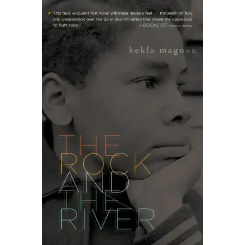 The Rock and the River