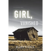 Girl, Vanished (An Ella Dark FBI Suspense Thriller-Book 5)