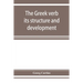 The Greek verb: its structure and development