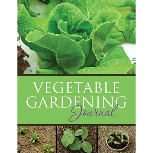 Vegetable Gardening Journal