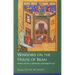 Windows on the House of Islam: Muslim Sources on Spirituality and Religious Life