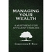 Managing Your Wealth: A Must-Read for Affluent Families