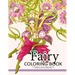 Fairy Coloring Book for Adults: Fairy in the magical world with her Animal (Adult Coloring Book)