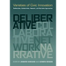 Varieties of Civic Innovation: Deliberative, Collaborative, Network, and Narrative Approaches
