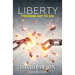 Liberty: Freedom not to sin