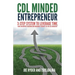 CDL Minded Entrepreneur: 3-Step System to Leverage Time, Have Unlimited Freedom and Maximize Security in the CDL Industry