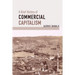 A Brief History of Commercial Capitalism