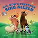 All God's Critters Sing Allelu