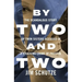 By Two and Two: The Scandalous Story of Twin Sisters Accused of a Shocking Crime of Passion