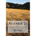 Agenda 21: An Expose of the United Nations' Sustainable Development Initiative and the Forfeiture of American Sovereignty and Liberties