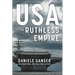 Usa: The Ruthless Empire