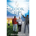 Look Up!