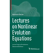 Lectures on Nonlinear Evolution Equations: Initial Value Problems