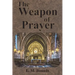 The Weapon of Prayer