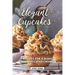 Elegant Cupcakes: Recipes for A More Sophisticated Crowd