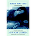 Birth Matters: A Midwife's Manifesta