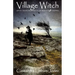 Village Witch: Life as a Village Wise Woman in the Wilds of West Cornwall