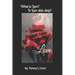 Love: What is Love? Is Love Skin Deep?