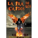 La ira de los caidos: Saga completa