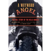 Wayward Angel: The Full Story Of The Hells Angels