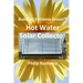Build an Extreme Green Solar Hot Water Heater