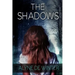The Shadows: A Poppy Farrell Mystery
