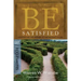 Be Satisfied: Looking for the Answer to the Meaning of Life: OT Commentary: Ecclesiastes