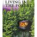 Living in the Forest