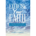 Exercise Your Faith: 30 Devotions to Help Strengthen Your Walk Physically and Spiritually