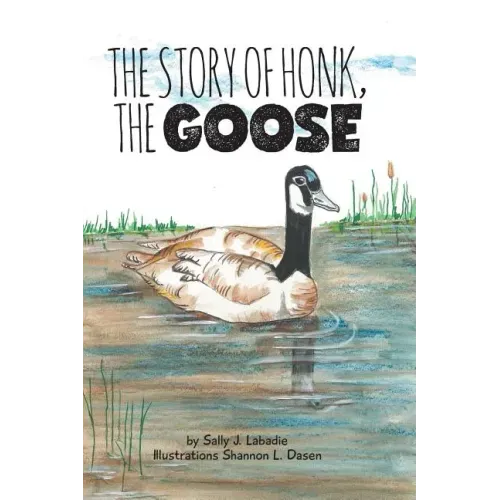 The Story of Honk, the Goose