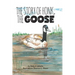 The Story of Honk, the Goose