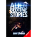 Alien Bedtime Stories: Revised
