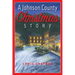 A Johnson County Christmas Story