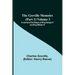 The Greville Memoirs (Part 1) Volume 3; A Journal of the Reigns of King George IV and King William IV