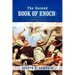 The Second Book of Enoch: 2 Enoch Also Called the Secrets of Enoch and the Slavonic Book of Enoch