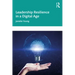 Leadership Resilience in a Digital Age