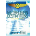 Metahuman Destinations (Volume One): Communication, Control & Command