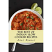 The Best of Indian Slow Cooker Recipes: You Don't Need That Restaurant Reservation