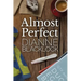 Almost Perfect