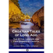 Croatian Tales of Long Ago: The Myths, Legends and Folk Stories of Croatia