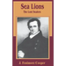 The Sea Lions: The Lost Sealers