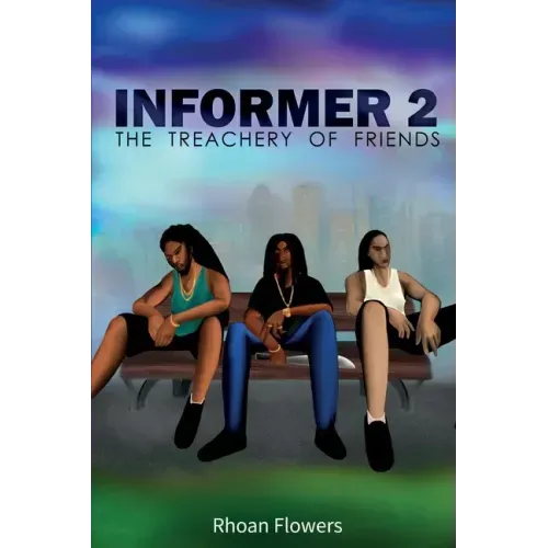 Informer 2: The Treachery Of Friends